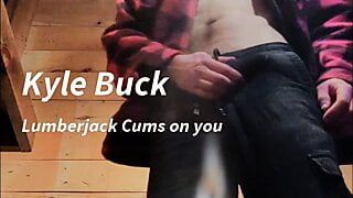 Kyle buck - leñador canadiense se corre en ti