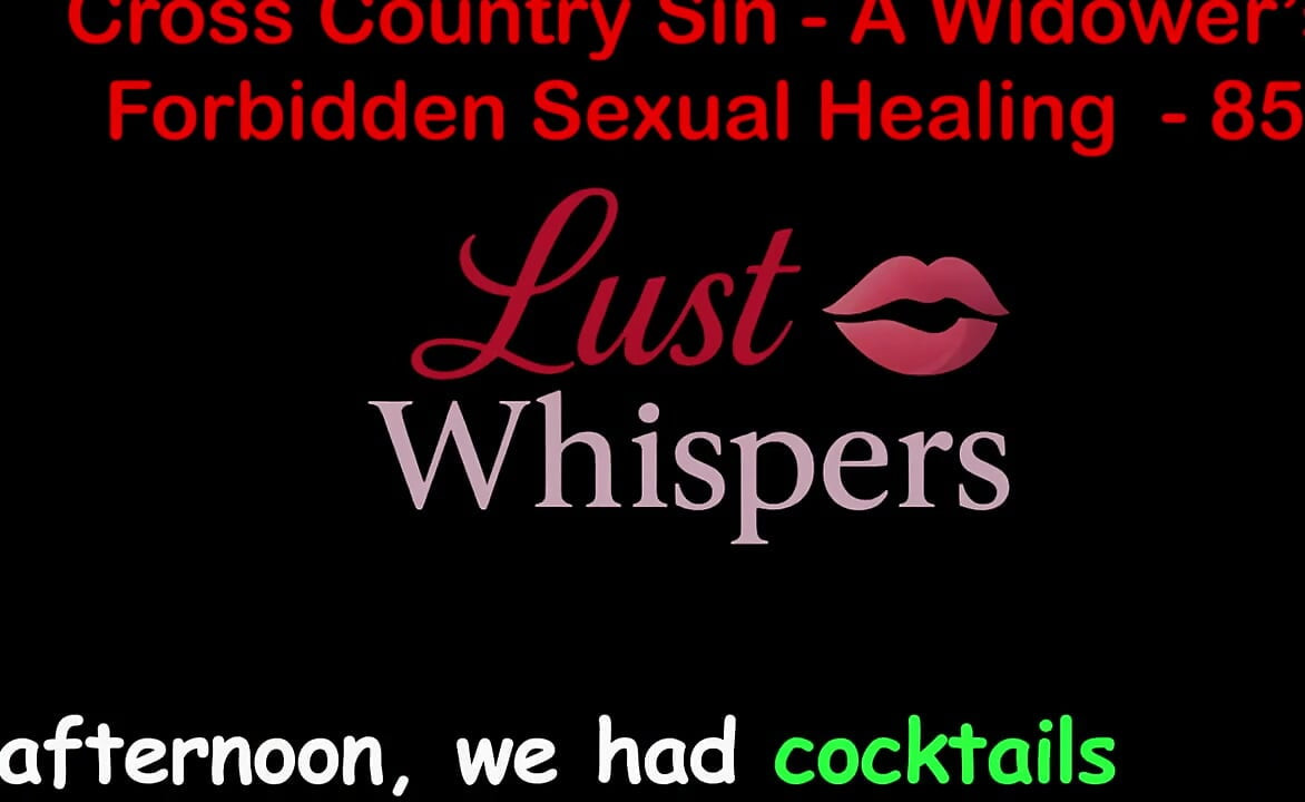 Cross Country Sin: a Widower’s Illicit Sexual Healing Part 85 - English Audio Sex Story