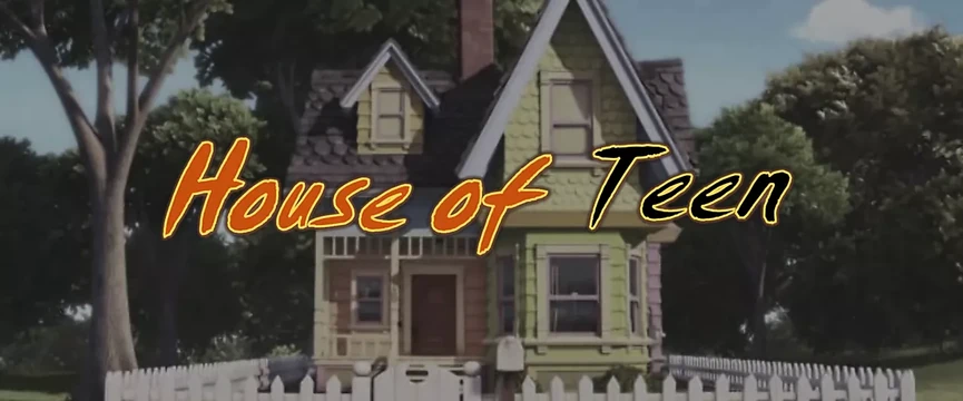 House of Teen 3