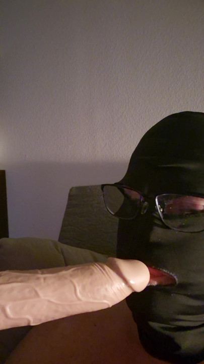 I have to blow the dildo deep! I love it!