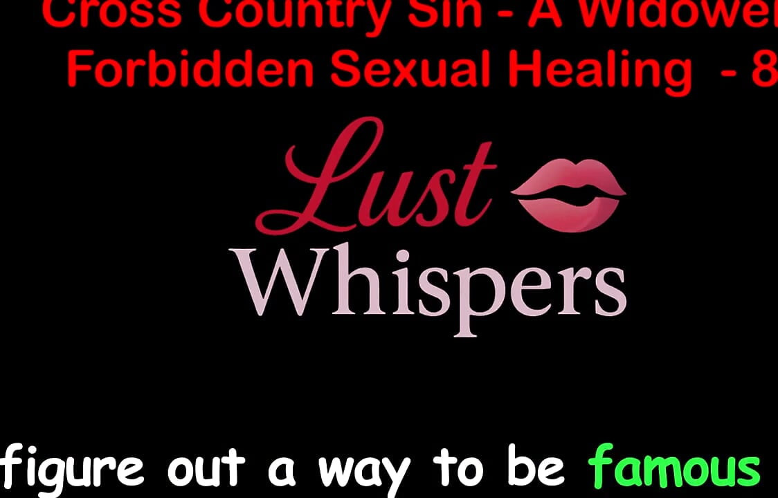 Cross Country Sin: a Widower's Illicit Sexual Healing Part 84 - English Audio Sex Story