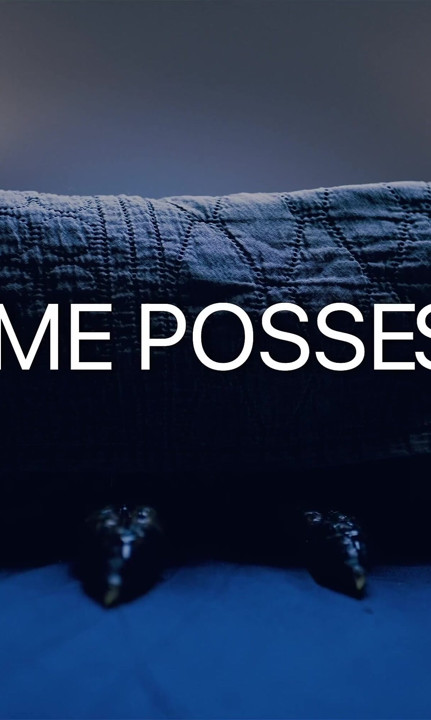 Bedtime Possession