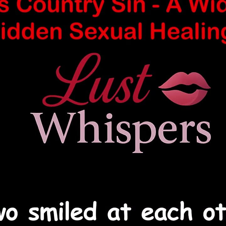 Cross Country Sin: a Widower's Sexual Healing Part 118 - English Audio Sex Story