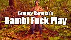 Granny Carmen's Bambi Fuck Play
