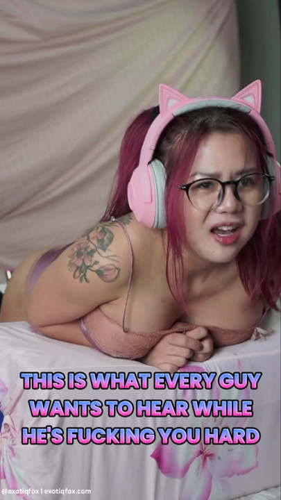 This is what every guy wants to hear while he’s fucking you hard