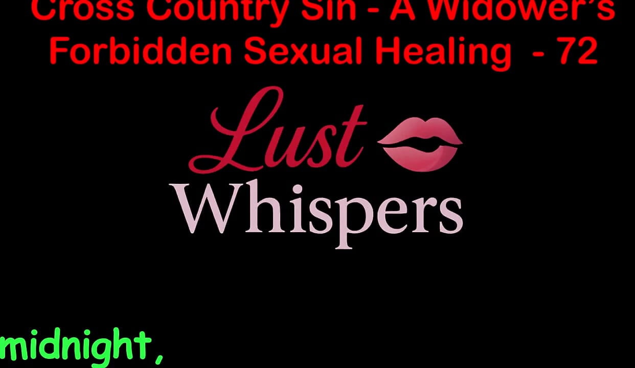 Cross Country Sin: a Widower’s Forbidden Sexual Healing Part 72 - English Audio Sex Story