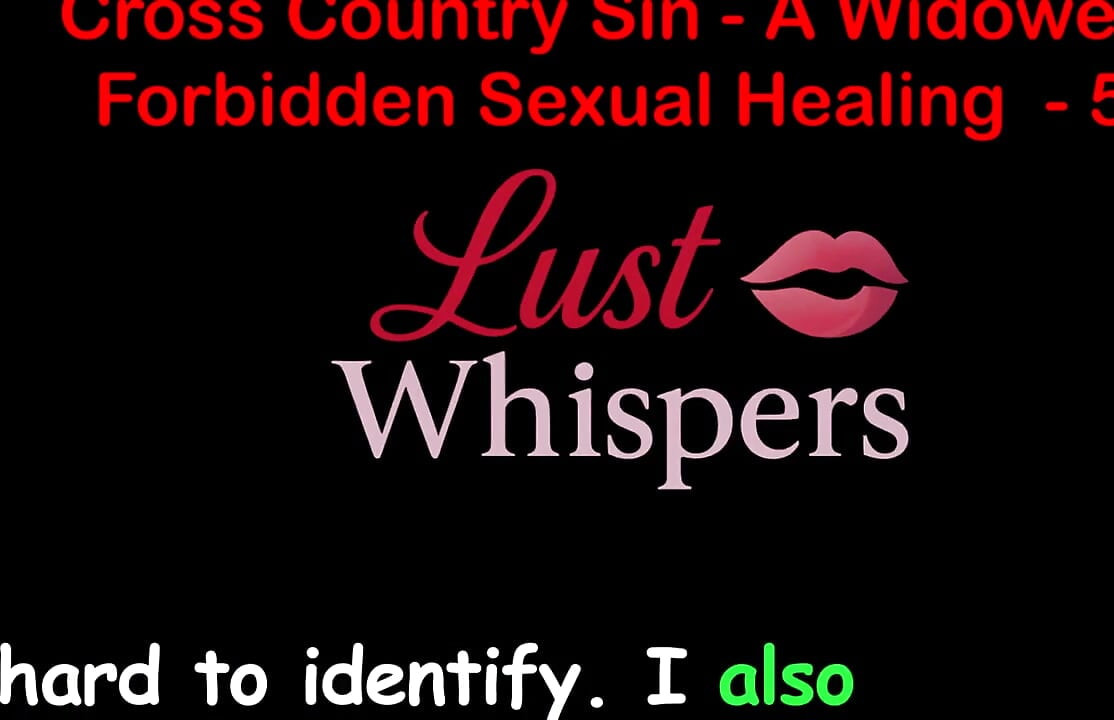 Cross Country Sin a Widower's Illicit Sexual Healing Part 58 - English Audio Sex Story