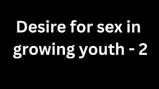 Csak hanganyag: Szex iránti vágy növekvő fiatalkorban - 2