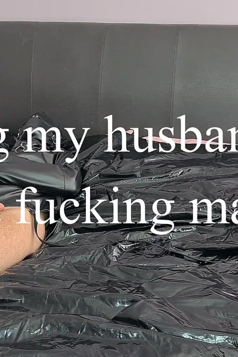 Fucking my husband slave with a fuck machine