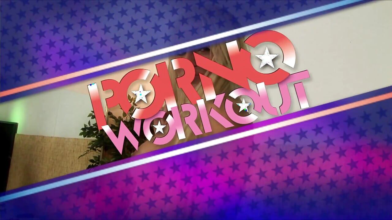 Porno Workout - Episode 4
