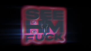 See Him Fuck