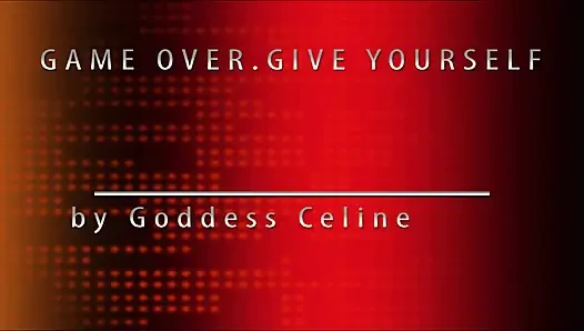 Game over, serahkan dirimu padaku