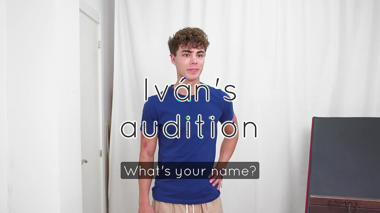 Iván's Audition