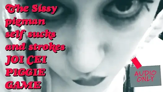 Der Sissy-Pigman lutscht und streichelt JOI CEI Piggie-spiel es ist meine stimme topfen