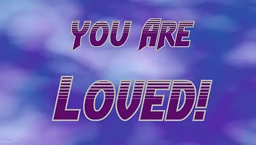 You Are Loved Featuring Sinn Sage