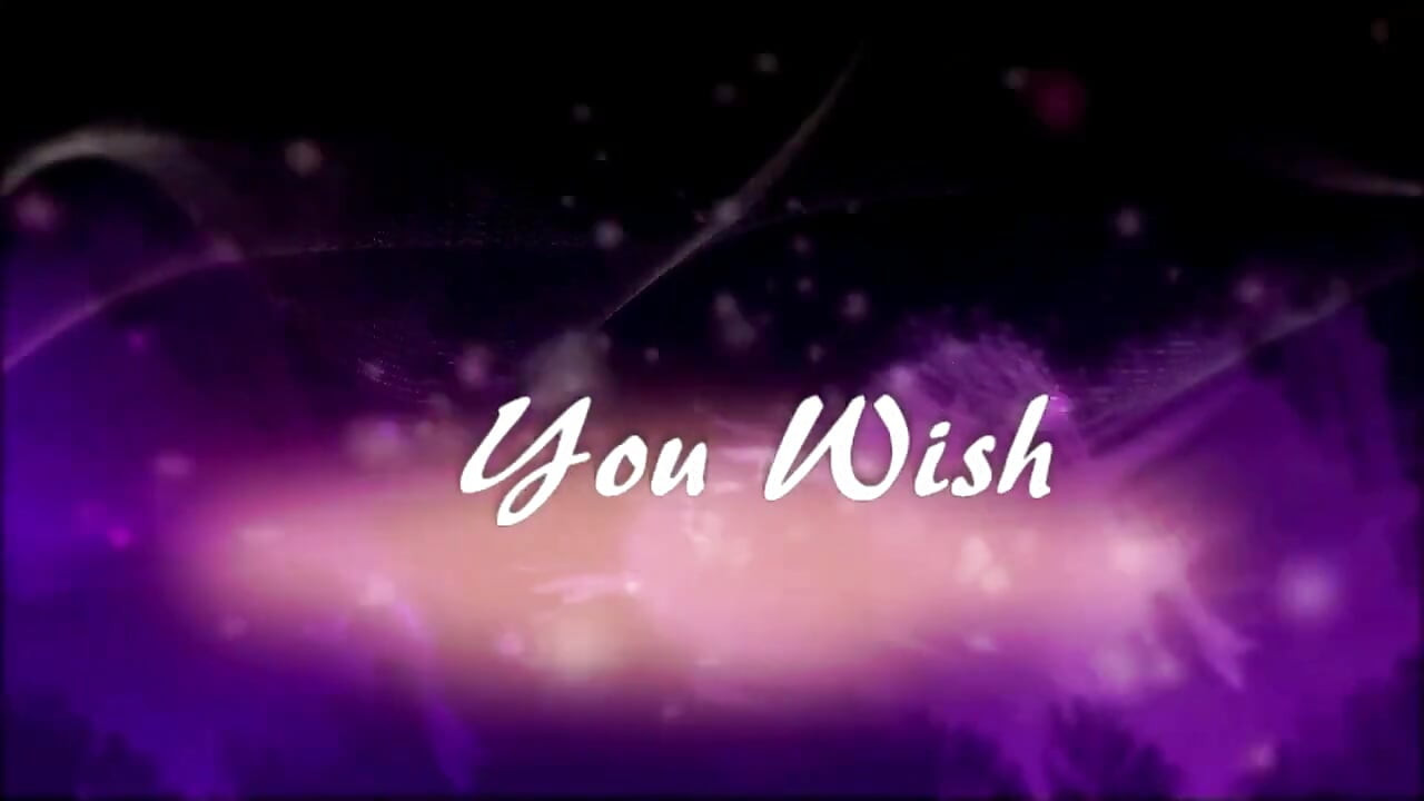 You Wish