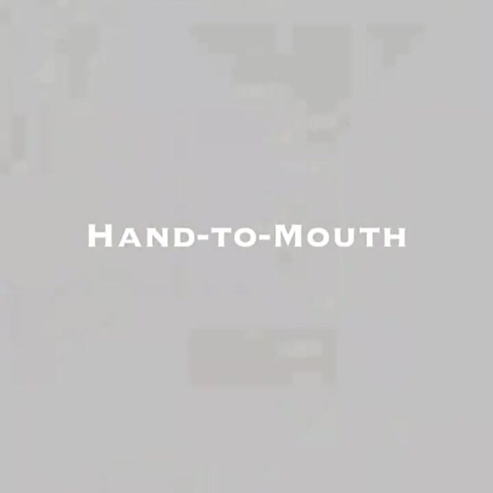 Hand-to-mouth