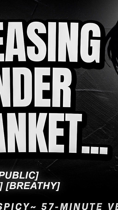 Best Friend Fingers You Under The Blanket - Audio Erotica Roleplay - Male Moaning | Clip 1