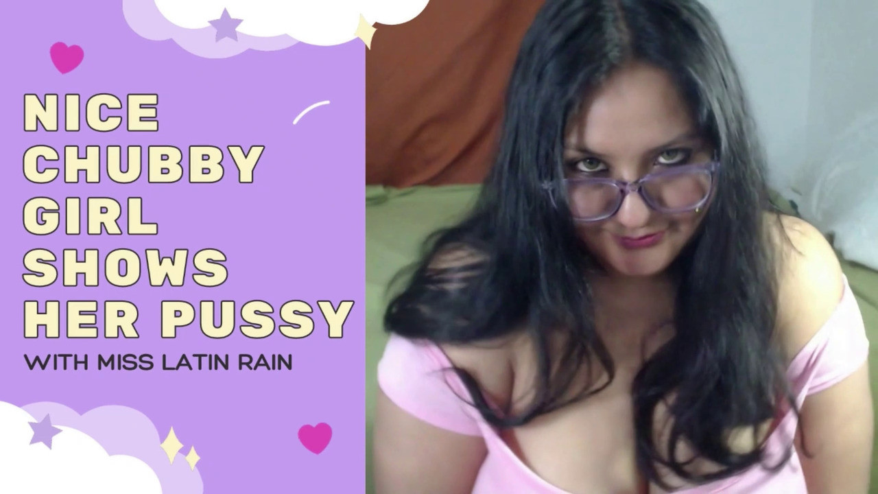 Nice chubby girl shows her pussy