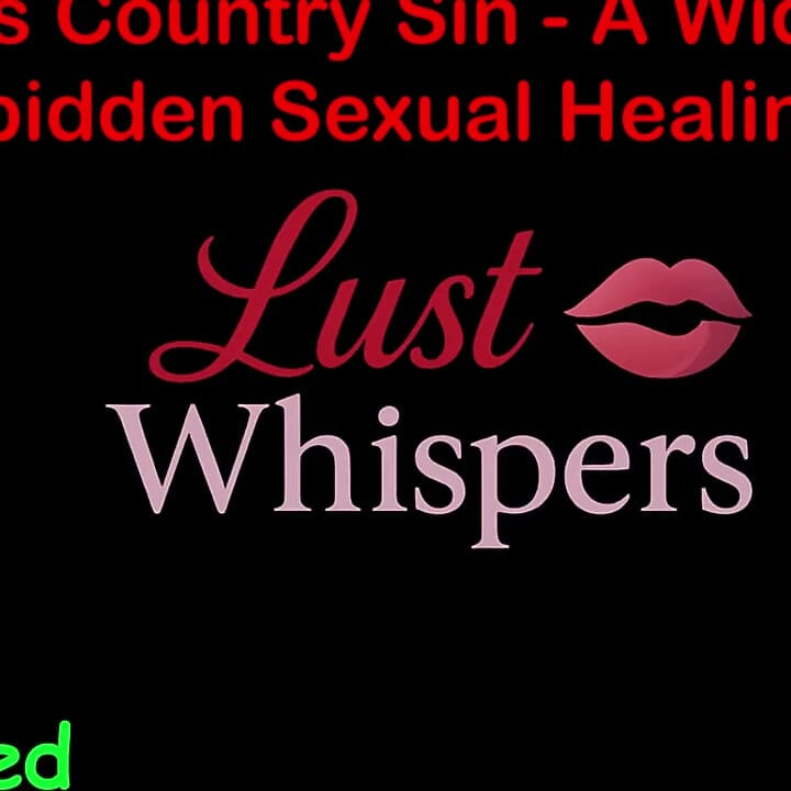 Cross Country Sin: a Widower’s Illicit Sexual Healing Part 80 - English Audio Sex Story