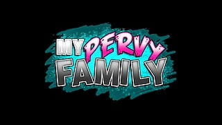 My pervy family