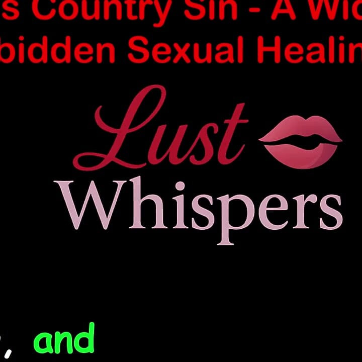 Cross Country Sin a Widower’s Illicit Sexual Healing Part 65 - English Audio Sex Story