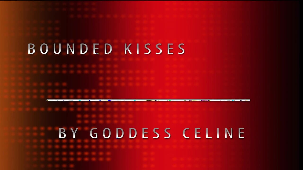 Valentine bounded kisses