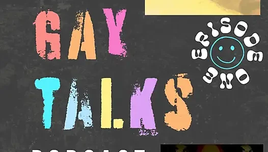 The Gay Talks Podcast Episode 1 Audios