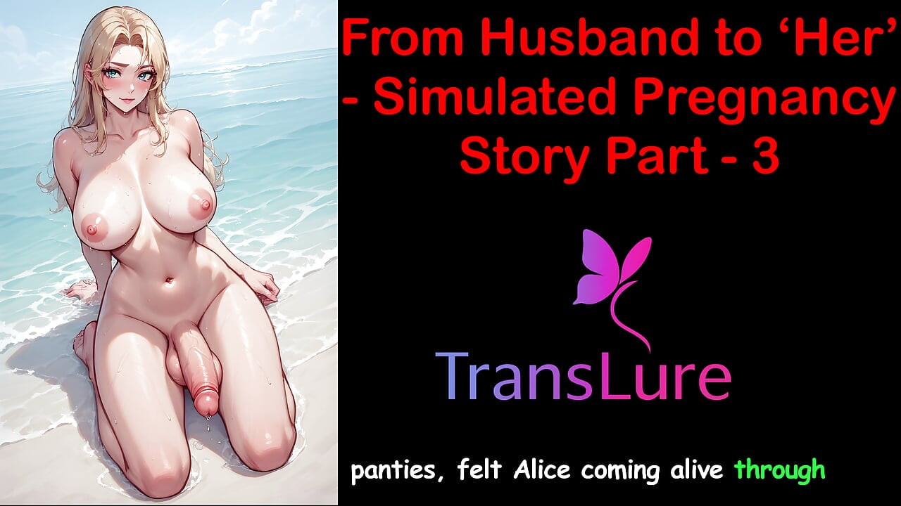 From Husband to Her - Simulated Pregnancy Story Part - 3: English Audio Sex Story