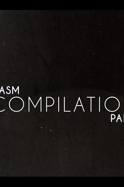 Orgasm Compilation 2025 - Part 1