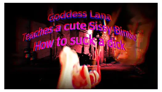 Богиня Лана учит симпатичный сисси бимбо, как сосать хуй