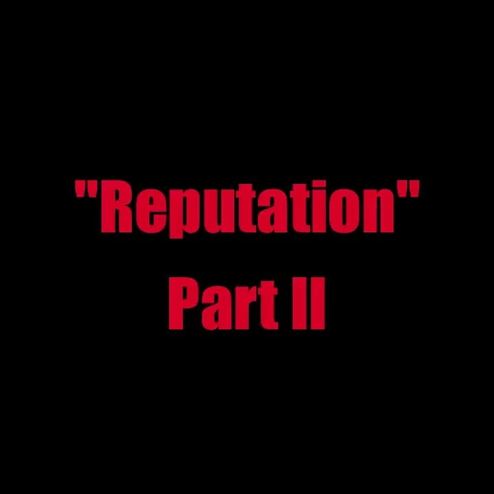 Reputation - Chapter 2
