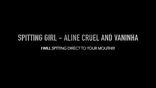 Spitting Girl - menelan semua jalangku yang ludah! - Oleh Aline Cruel dan Vaninha