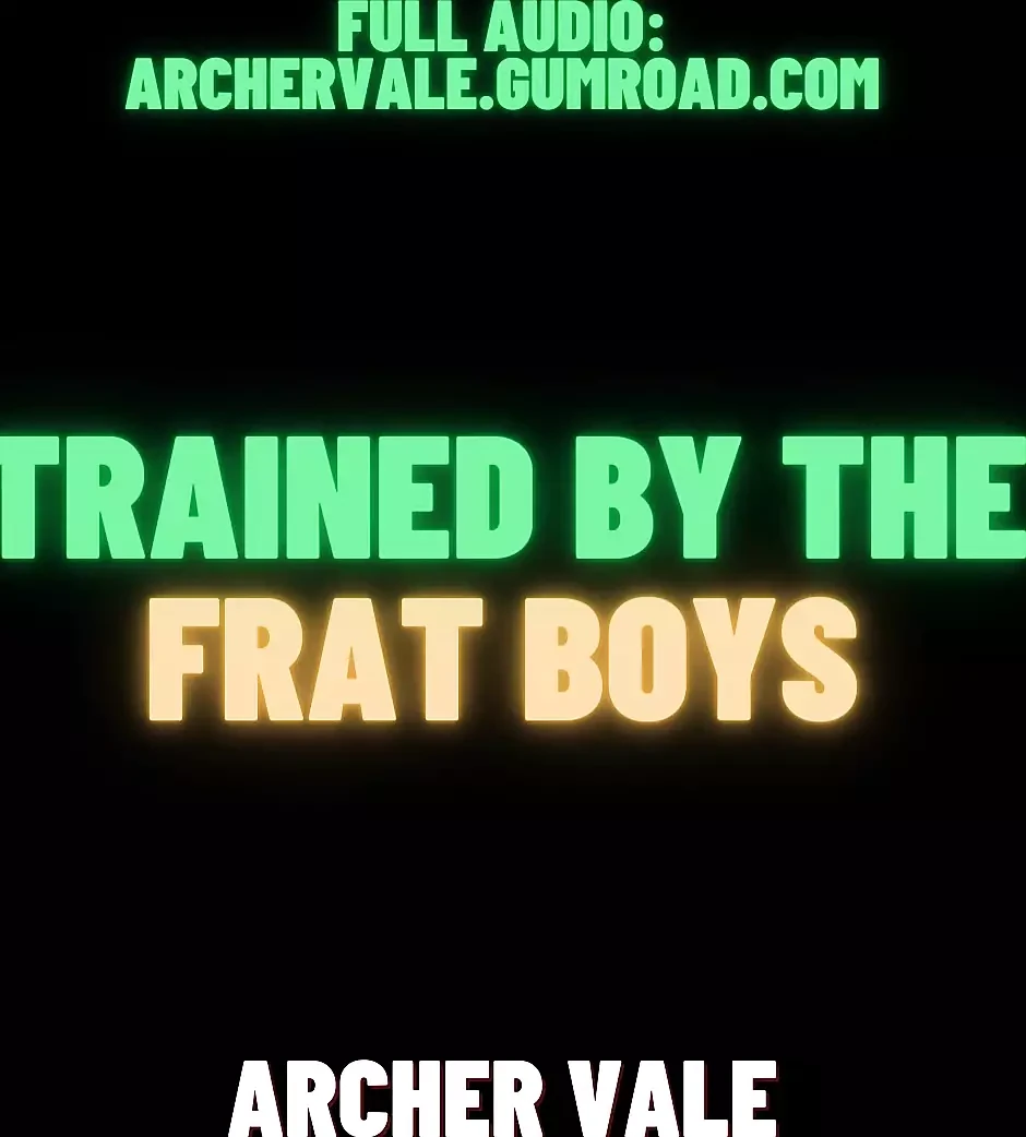 Alpha Male Frat Boys’ Faggot Sex Slave (M4M Gay Audio Story)