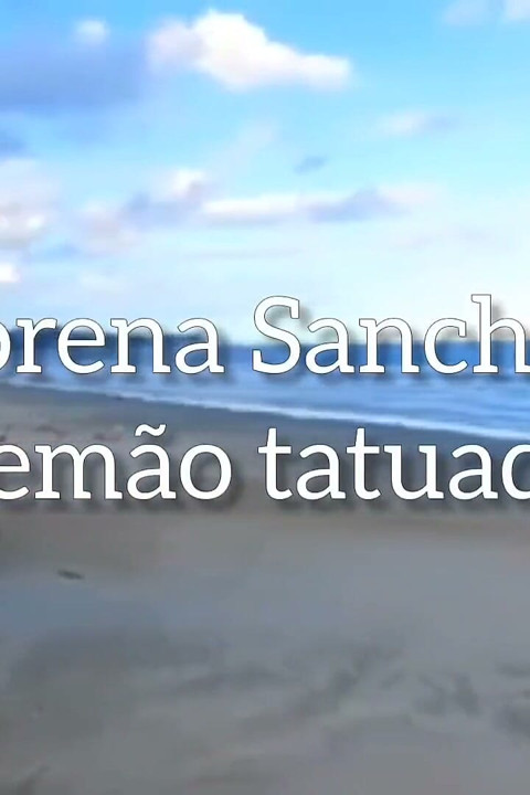 Πρωινό Σεξ με την Lorena Sanches, Γερμανίδα Tattoo Artist
