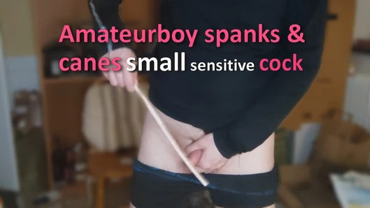 Amateurboy spanks and canes small sensitive cock