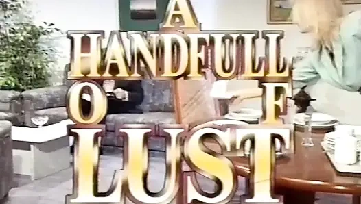 A Handful Of Lust (1989)