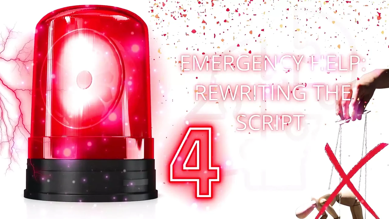 Emergency Help: Rewriting the Script 4