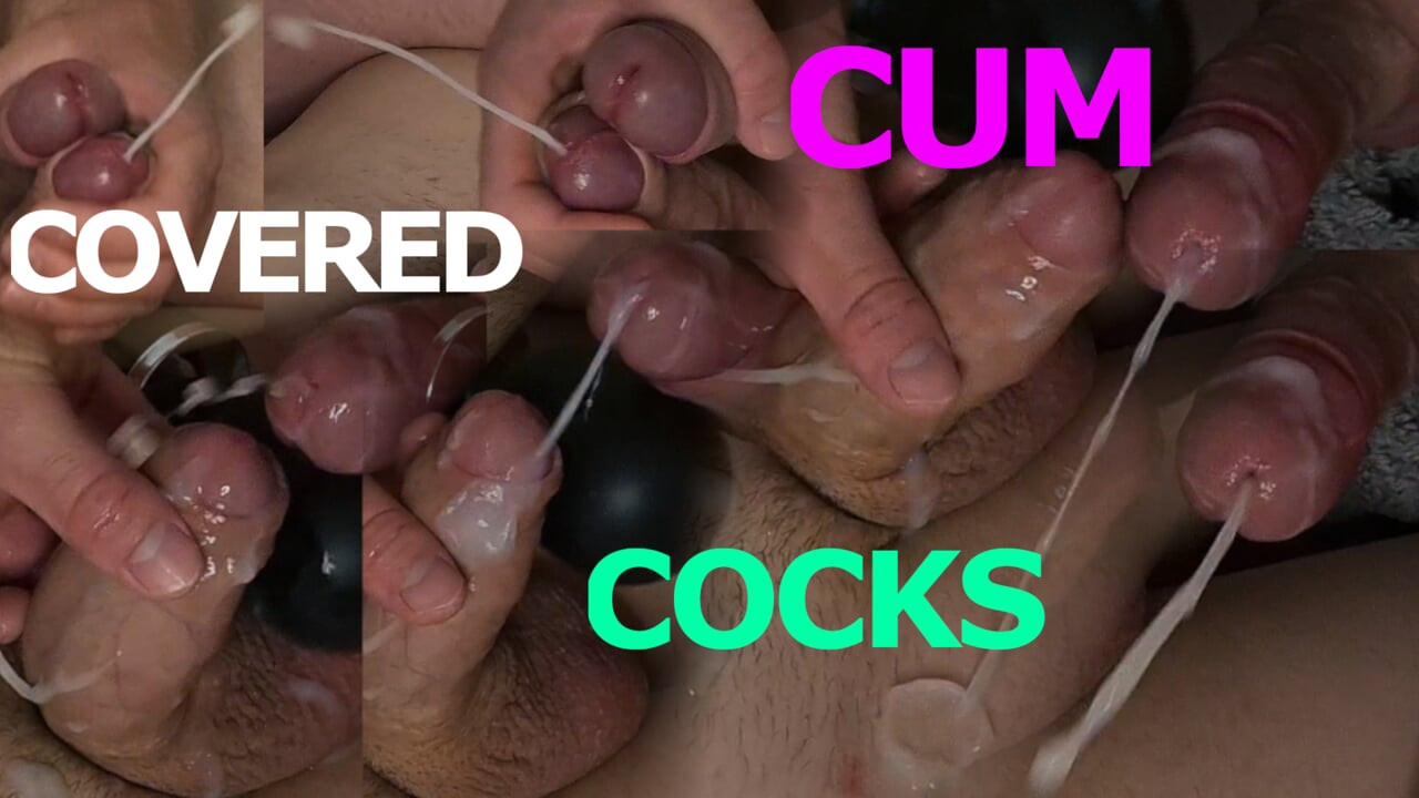 Gay Cumshot Compilation & Cum Squirting, Sperm covered Dicks, Cocks cumming together