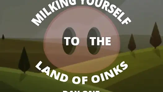 Memerah susu sendiri ke tanah oinks hari pertama