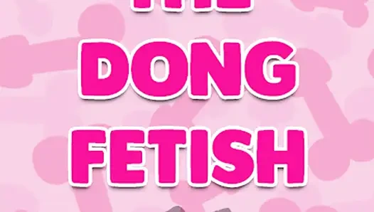 AUDIO ONLY - The dong fetish