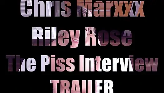 Riley Rose: The Piss Interview TRAILER