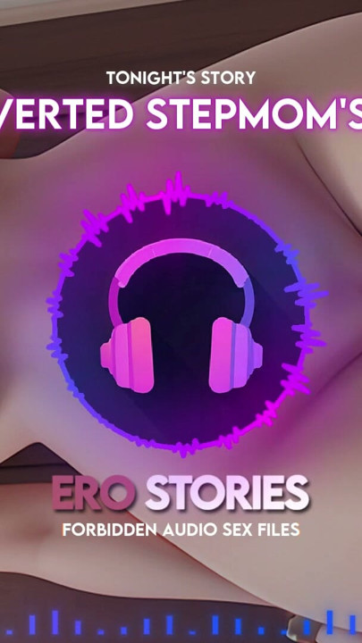Ero Stories: My Perverted Stepmom's Friend (Audio, ASMR, Whisper, Seductive & Sensual) | Clip 1