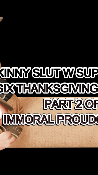 Skinny Slut W Super Size Tits Rikki Six Thanksgiving Day Threesome Part 2 of 2