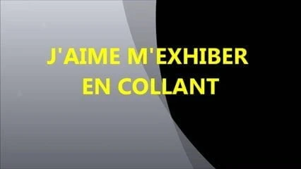 25-J'AIME M'EXHIBER EN COLLANTS