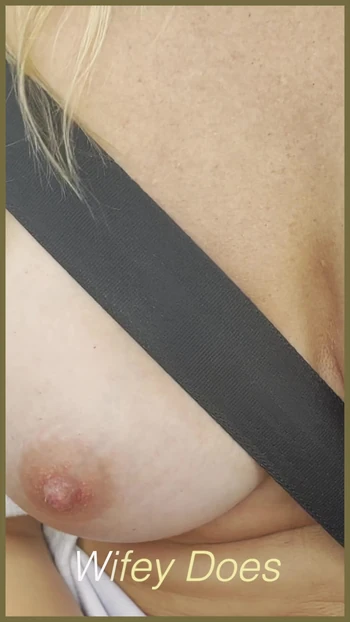 Wifey has amazing tits