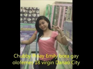 Chubby Pinay Emily bora gay olofernes 18 virgin Danao City