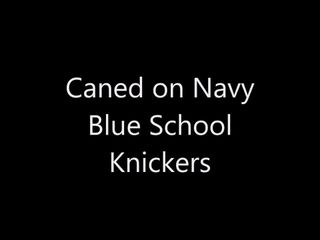 Caned on Navy Knickers
