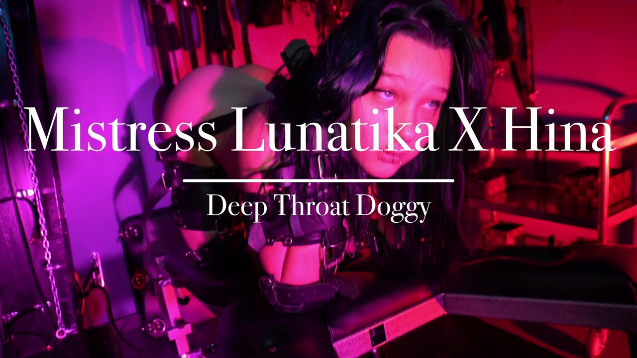 Deep Throat Doggy _Mistress Lunatika