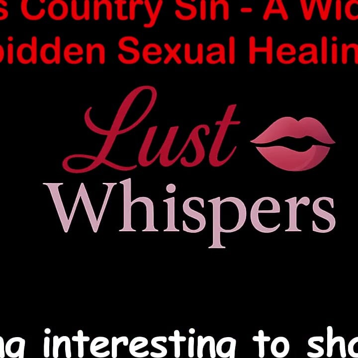 Cross Country Sin a Widower’s Illicit Sexual Healing Part 39 - English Audio Sex Story